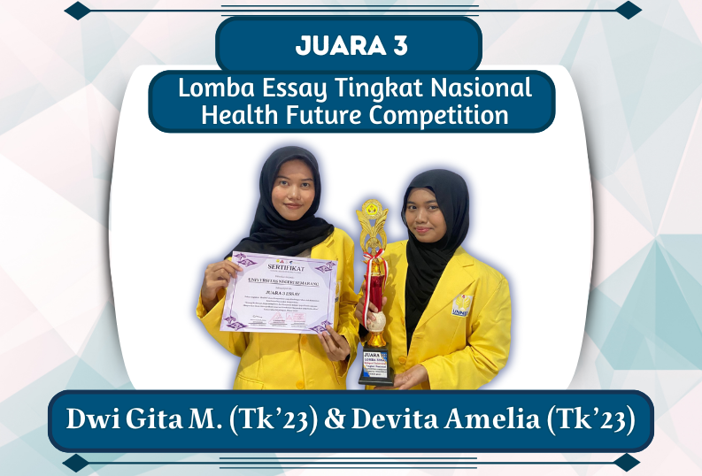 Juara 3 Lomba Essay Tingkat Nasional Health Future Competition (HFC)