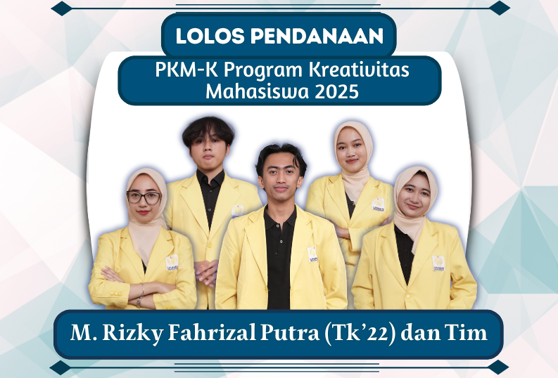 Lolos Pendanaan PKM-K Program Kreativitas Mahasiswa 2025